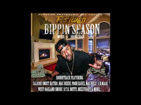 The Specialist "Bippin Season" Soundtrack Feat Mac Reese, Pooh Sauce, Mac Rell & More (2020)