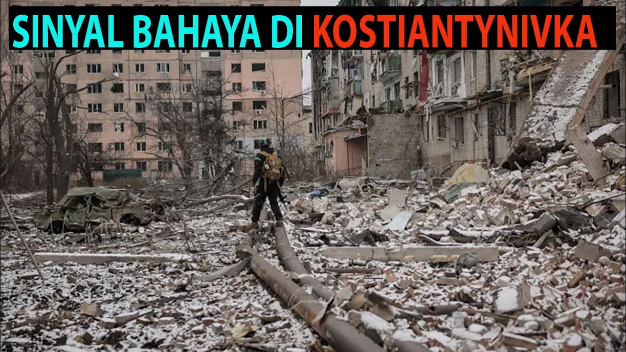 Apakah ada orang Rusia di Kostiantynivka? Jika ya, kota itu sedang dalam masalah besar.