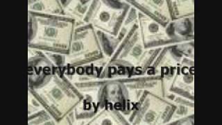 Everybody Pays a Price by Helix