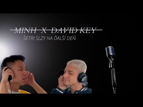 Šetri slzy na ďalší deň - Minh X David Key (cover)