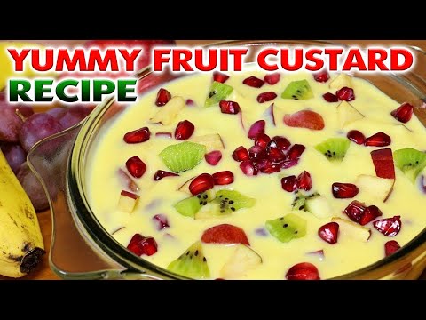 BEST EASY & TASTY RECIPE OF CREAMY FRUIT CUSTARD || Fruit Custard Recipe