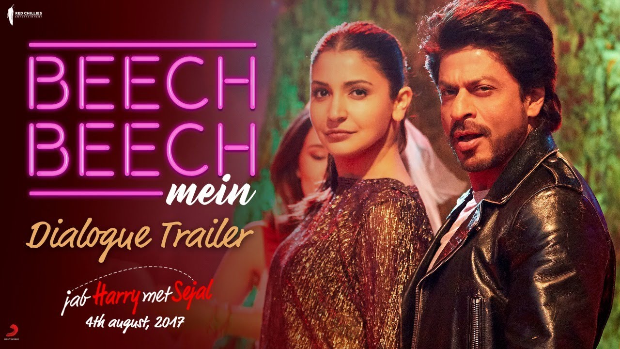 Beech Beech Mein Lyrics  | Jab Harry Met Sejal | Shah Rukh Khan, Anushka Sharma | Arijit Singh, Shalmali Kholgade | Pritam Chakraborty