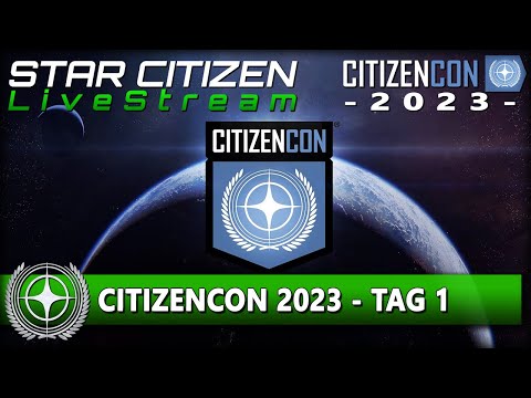 🔴 CITIZENCON 2023 | TAG 1 KOMPLETT | NEUE STARMAP, 4.0, PYRO, SQUADRON 42, NEWS & NEUE FEATURES