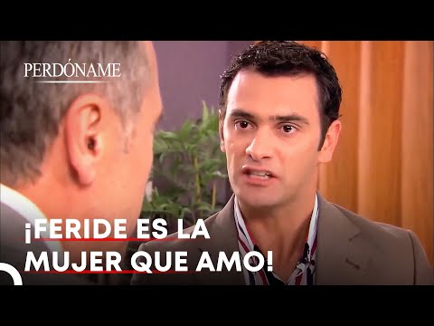 ¡Cuneyt Está Muy Enojado con Su Padre! | Perdóname