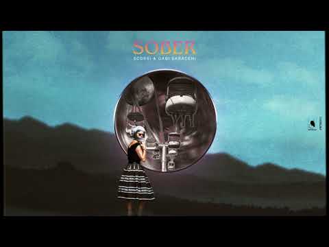 Scorsi & Gabi Saraceni - Sober (out now)