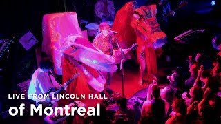of Montreal - Id Engager / Let&#39;s Relate | Live From Lincoln Hall