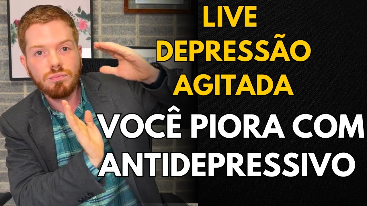 NÃO MELHORA COM ANTIDEPRESSIVO - DEPRESSÃO MISTA #006