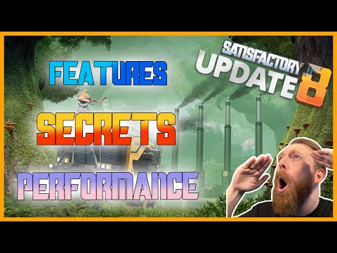 Alle FEATURES, PERFORMANCE Tips und SECRETS in UPDATE 8! - Satisfactory Tutorials