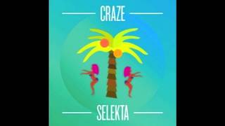 Craze - Selekta (JWLS Remix)