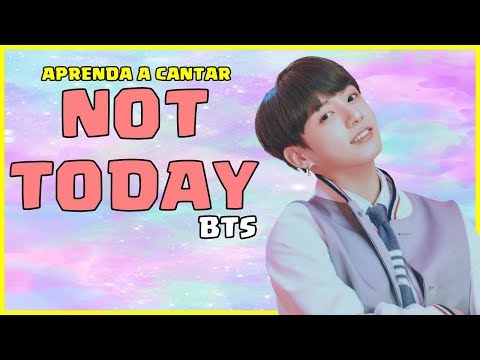 Not Today - BTS