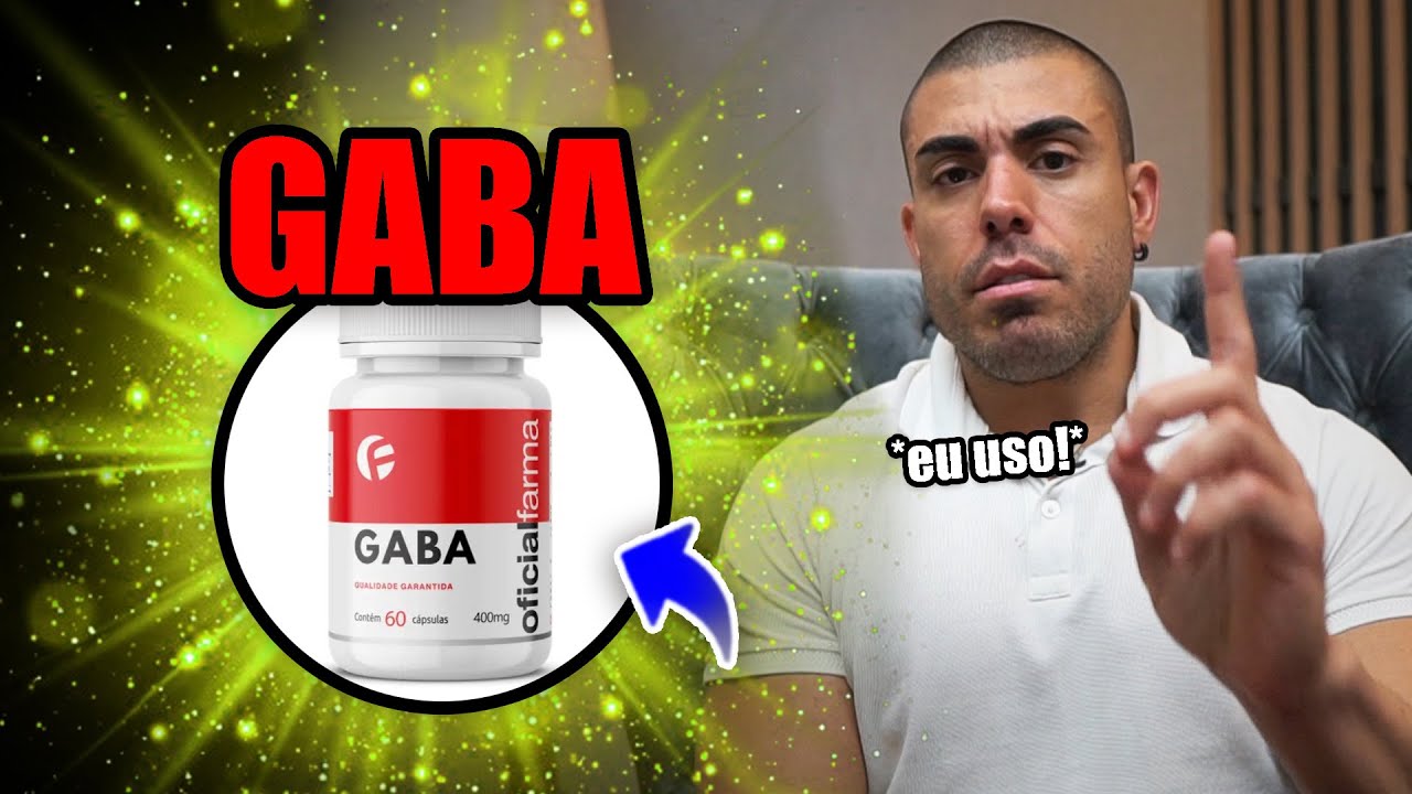 Tudo sobre Gaba