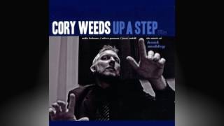 CORY WEEDS - Up A Step.