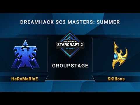 SC2 - HeRoMaRinE vs. SKillous - DreamHack SC2 Masters Summer - Group B - EU