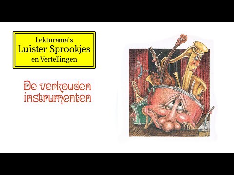 De verkouden instrumenten - Lekturama Luister Sprookjes