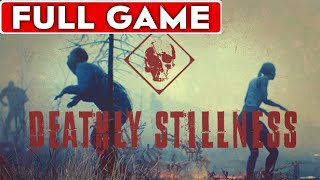 Deathly Stillness Longplay [With Commentary]