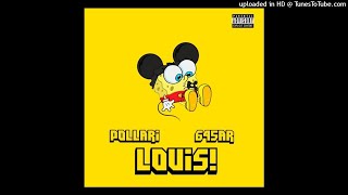 POLLARI &amp; 645AR - LOUIS! (prod. senseiatl)