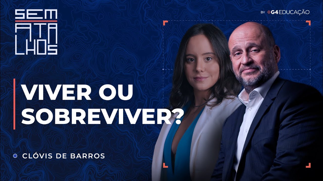 Clovis de Barros -  Qual é a Vida Que Vale a Pena ser Vivida?  | Sem Atalhos