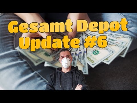 Depot Update 6 - Mein Gesamtportfolio - 01.03.2020 - Finanzielle Freiheit