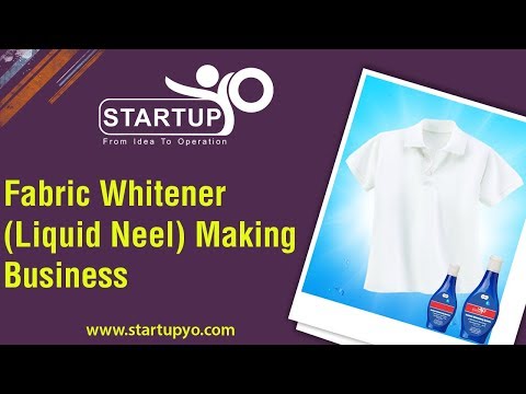 Fabric Whitener Making Business Idea