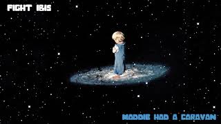 Fight Ibis - Maddie had a Caravan - Full Album