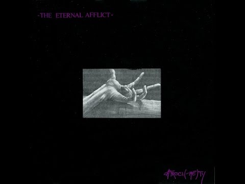 The Eternal Afflict ‎– Atroci(-me)ty 1991 (Full Album)