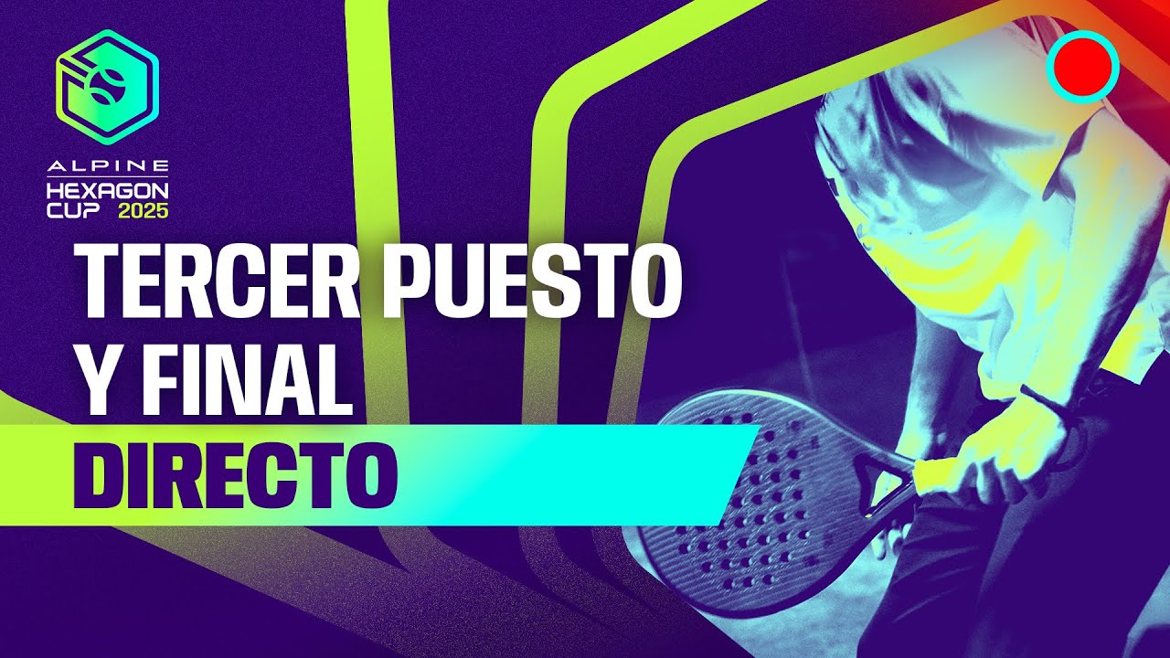 FINAL Y TERCER PUESTO HEXAGON CUP 2025 – 🔴 DIRECTO 2 Febrero