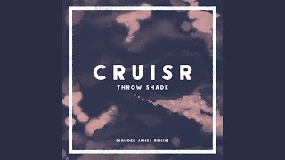 Throw Shade (Xander James Remix)