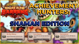 How to Do Hearthstone Barrens Achievements: Shaman Edition of Gameplay Achievement Hunters