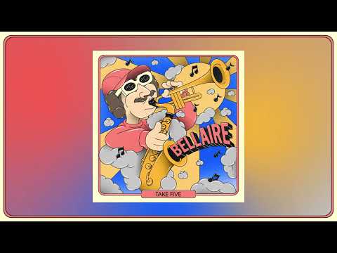 Bellaire - Take Five (Official Audio)