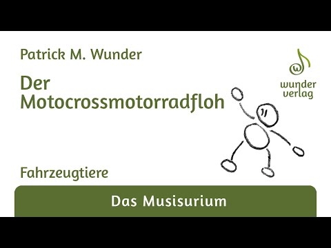 Patrick M. Wunder - Der Motocrossmotorradfloh [Fahrzeugtiere]