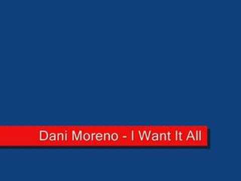 Dani Moreno - I Want It All