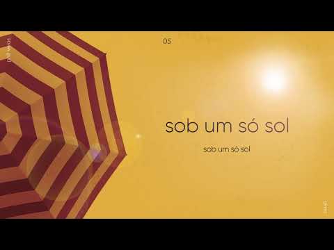 Video thumbnail for Sob um Só Sol