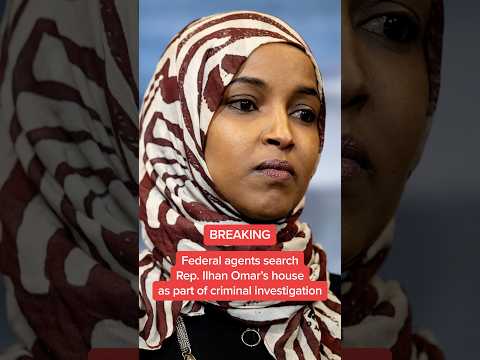 Federal agents search Rep. Ilhan Omar's house as part of criminal investigation