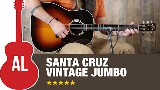Video thumbnail for Santa Cruz Vintage Jumbo Review by Acoustic Letter