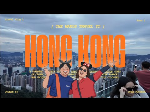 The Wakos travel to Hongkong (Part 1)