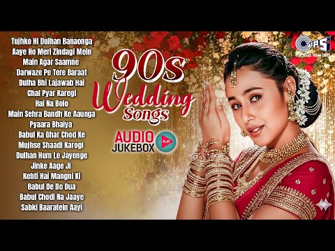 90's Wedding Songs | 90's Bollywood Wedding Songs | Shaadi SongsTujhko Hi Dulhan Banaonga