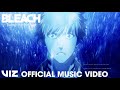 Eien 永遠 Tatsuya Kitani Official Music Video BLEACH Thousand Year Blood War VIZ