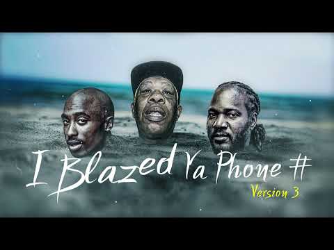 I Blazed Ya Phone # - 2Pac, Burro Banton, Tony Curtis (Remix)