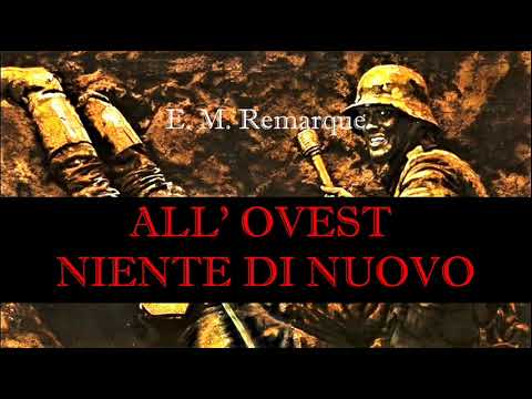 ALL' OVEST NIENTE DI NUOVO, romanzo di E. M. Remarque