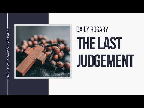 [Daily Rosary Meditations] The Last Judgement