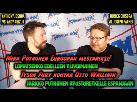 Ringside Studio 46: Mira Potkonen, Tyson Fury, Jarkko Putkonen, Vasily Lomatsenko...