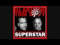 DJ Antoine & Tom Novy - Superstar