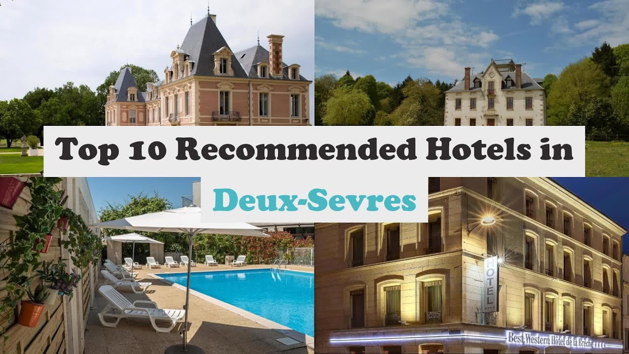 Watch video Top 10 Recommended Hotels In Deux-Sevres | Best Hotels In Deux-Sevres Top 10 Recommended Hotels In Deux-Sevres | Best Hotels In Deux-Sevres
