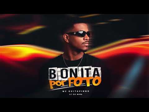 BONITA POR FOTO - MC GUSTAVINHO, GT DO MIRA ((VIDEO MUSIC OFICIAL))
