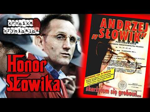 ANDRZEJ Z. „SŁOWIK" "Skarżyłem się grobowi…" – Od chłopca do gangstera – historia poszukiwanego nr 1