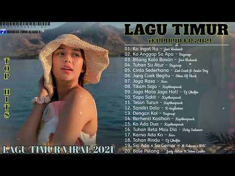 LAGU TIMUR TERBAIK 2021 - [ Full Album ] Terpopuler * Ko ingat Itu * Jovi Herlandi * Bikin Baper 💛