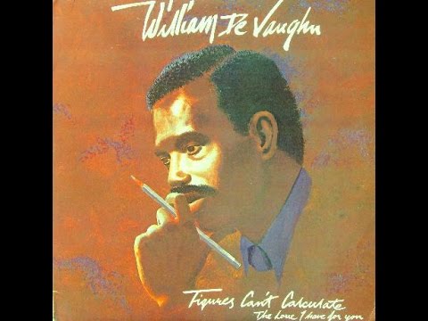 William De Vaughan - Be Thankful For What You've Got