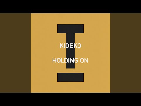 Holding On