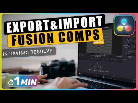 How to Export and Import FUSION COMPOSITIONS in DaVinci Resolve