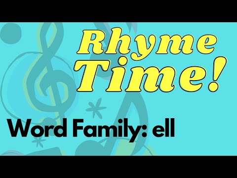 Rhyme Time!  Word Family Tutorial 5:  "ell"